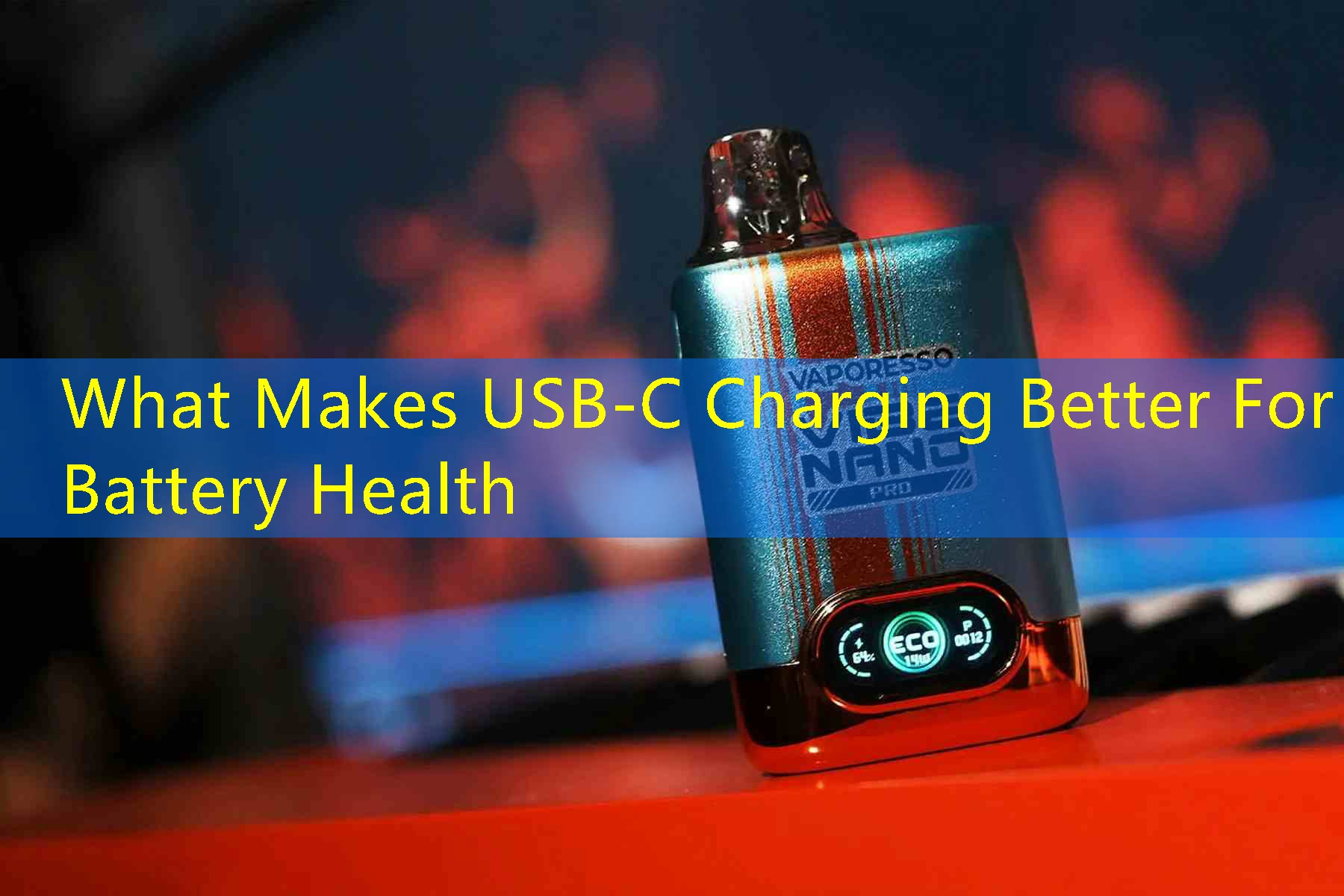 What Makes USB-C Charging Better For Battery Health