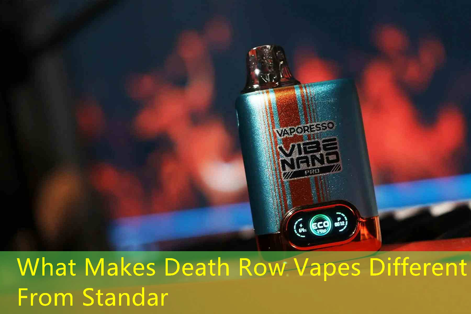 What Makes Death Row Vapes Different From Standar