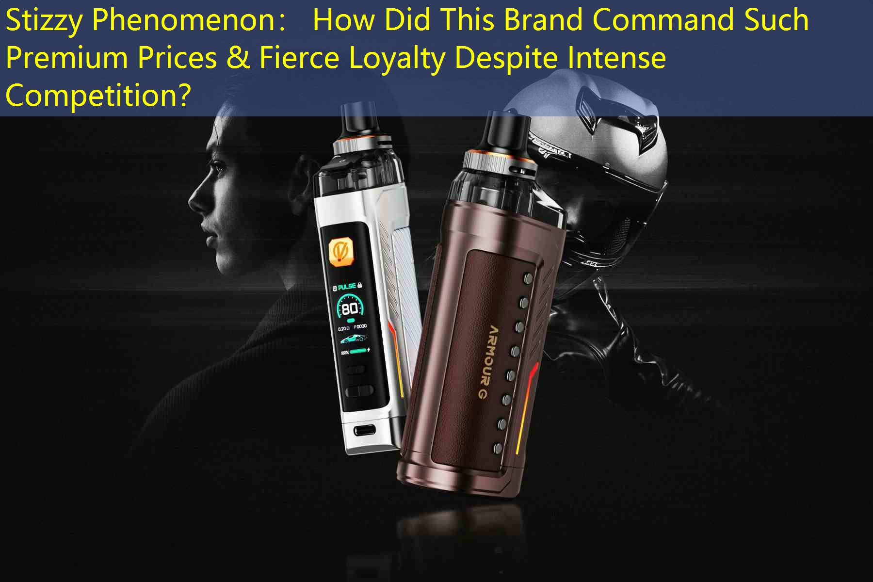 Stizzy Phenomenon： How Did This Brand Command Such Premium Prices & Fierce Loyalty Despite Intense Competition？