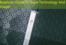 Beginner Guide To Vape Technology And Usage-vape