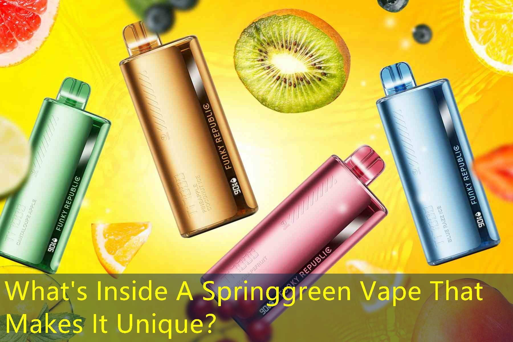 What's Inside A Springgreen Vape That Makes It Unique？