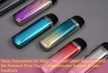 Stiiizy Innovations for 2025： Are Their Latest Devices Worth the Premium Price Tag？ Comprehensive Analysis & User Feedback-vape