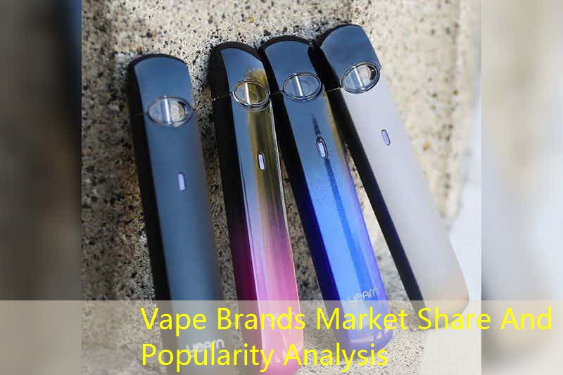 Vape Brands Market Share And Popularity Analysis