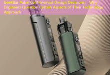 GeekBar Pulse Controversial Design Decisions： Why Engineers Question Certain Aspects of Their Technology Approach-vape