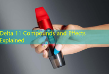 Delta 11 Compounds and Effects Explained-vape