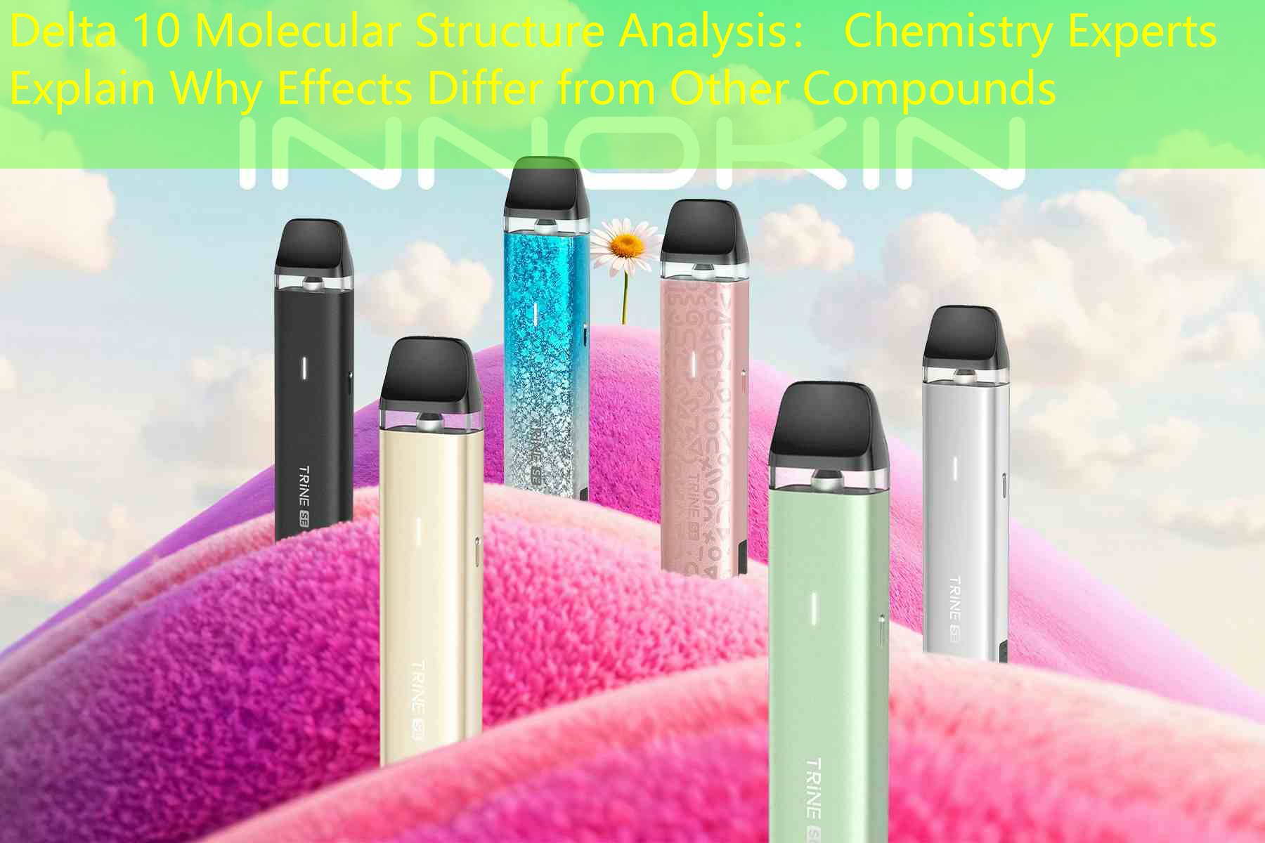 Delta 10 Molecular Structure Analysis： Chemistry Experts Explain Why Effects Differ from Other Compounds