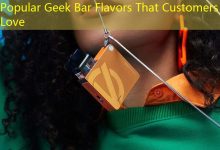 Popular Geek Bar Flavors That Customers Love-vape