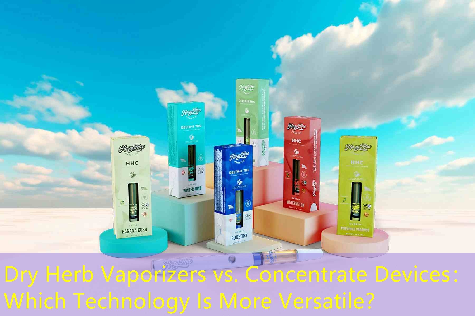 Dry Herb Vaporizers vs. Concentrate Devices： Which Technology Is More Versatile？