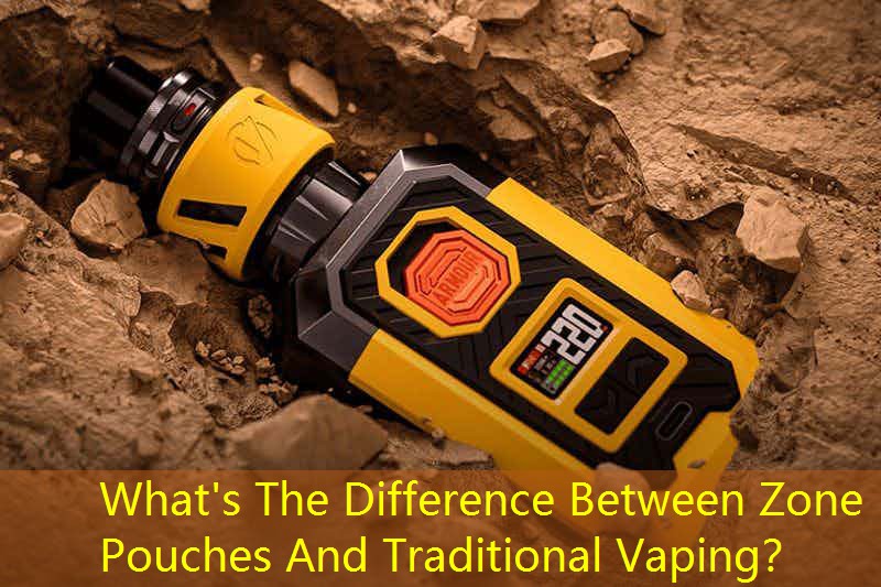 What's The Difference Between Zone Pouches And Traditional Vaping？