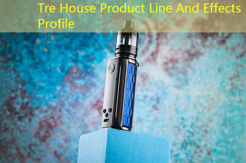 Tre House Product Line And Effects Profile