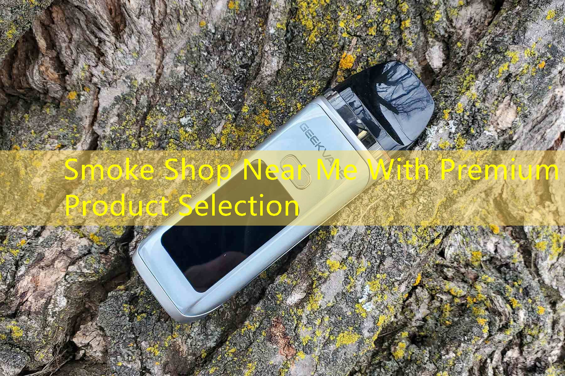 Smoke Shop Near Me With Premium Product Selection