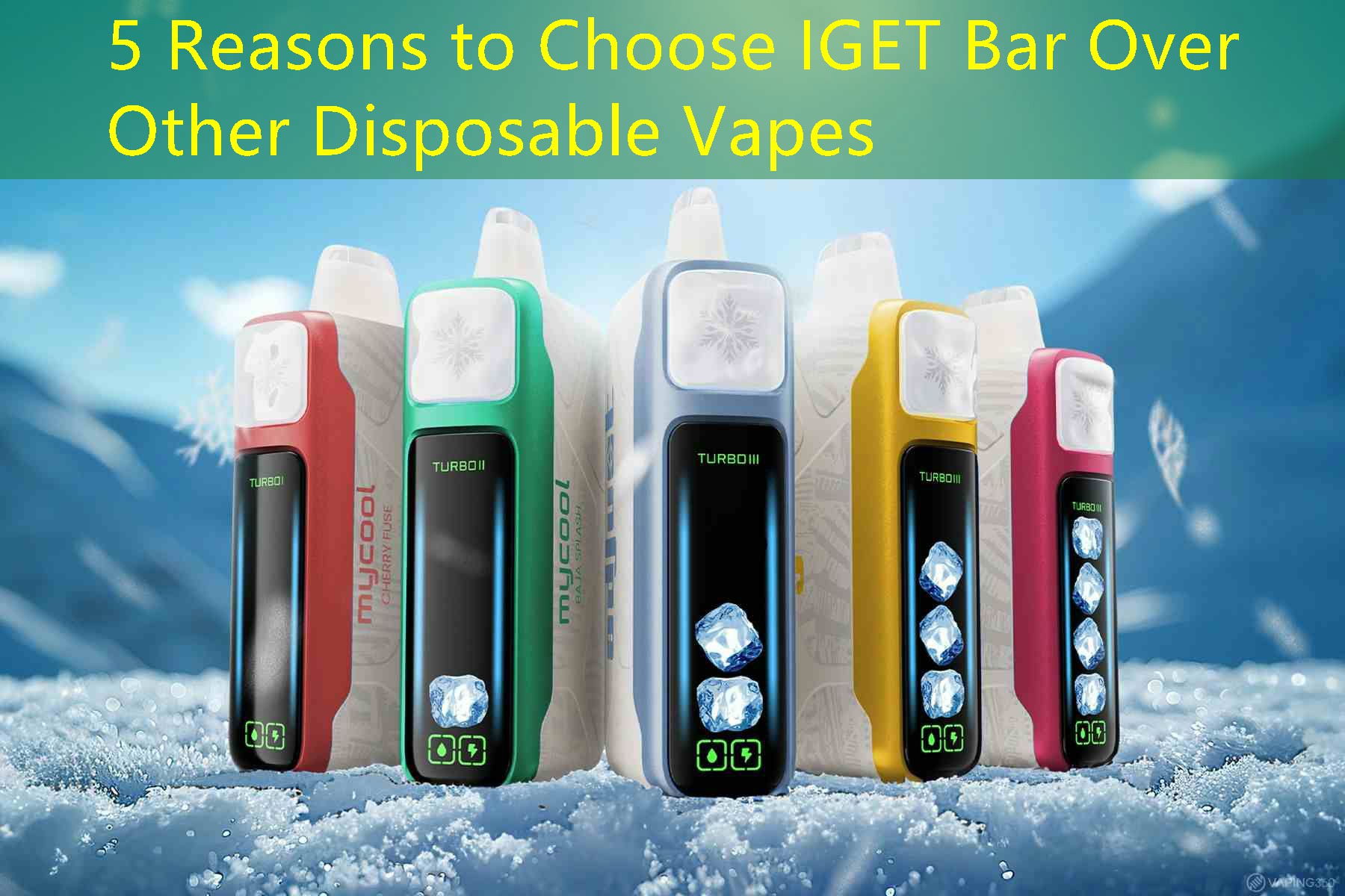 5 Reasons to Choose IGET Bar Over Other Disposable Vapes