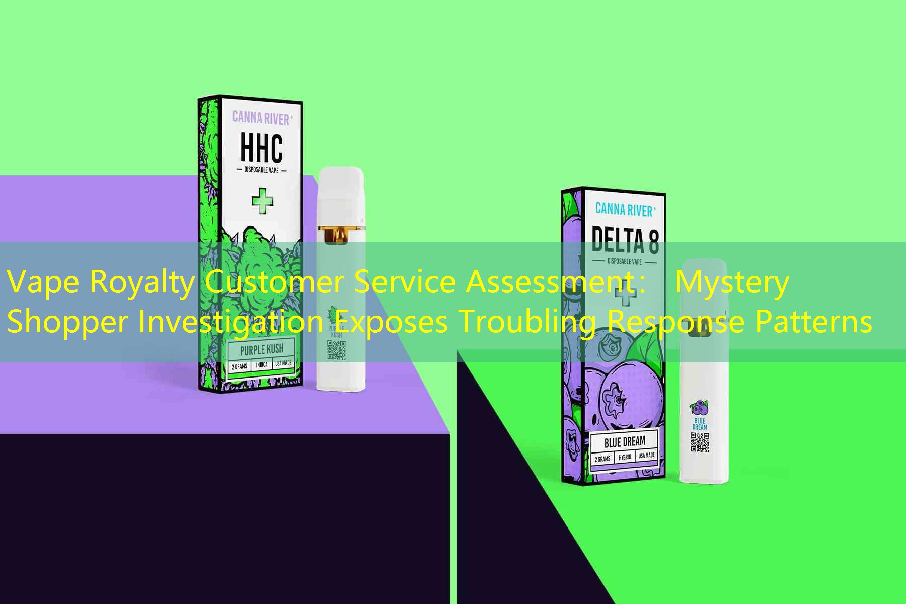 Vape Royalty Customer Service Assessment： Mystery Shopper Investigation Exposes Troubling Response Patterns