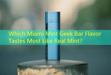 Which Miami Mint Geek Bar Flavor Tastes Most Like Real Mint？-vape