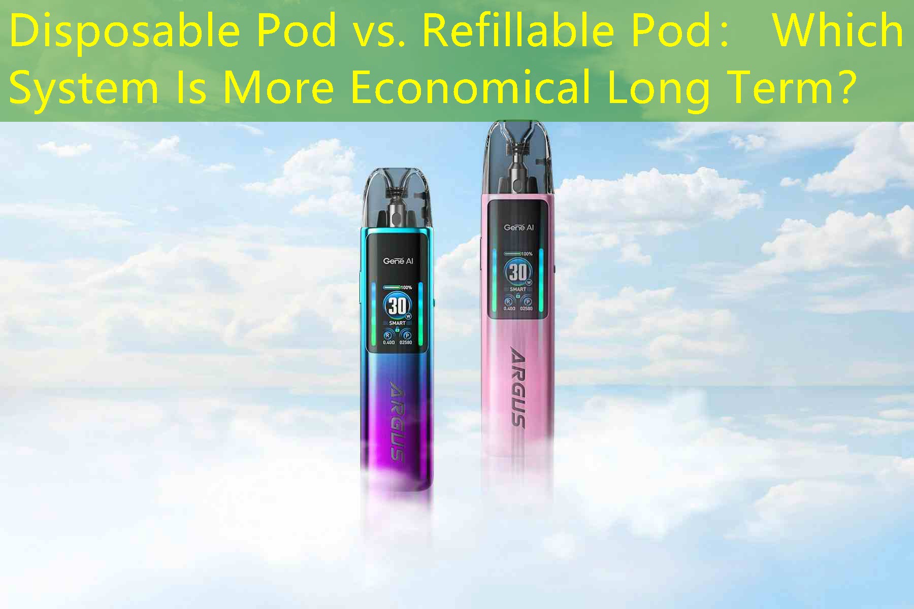 Disposable Pod vs. Refillable Pod： Which System Is More Economical Long Term？