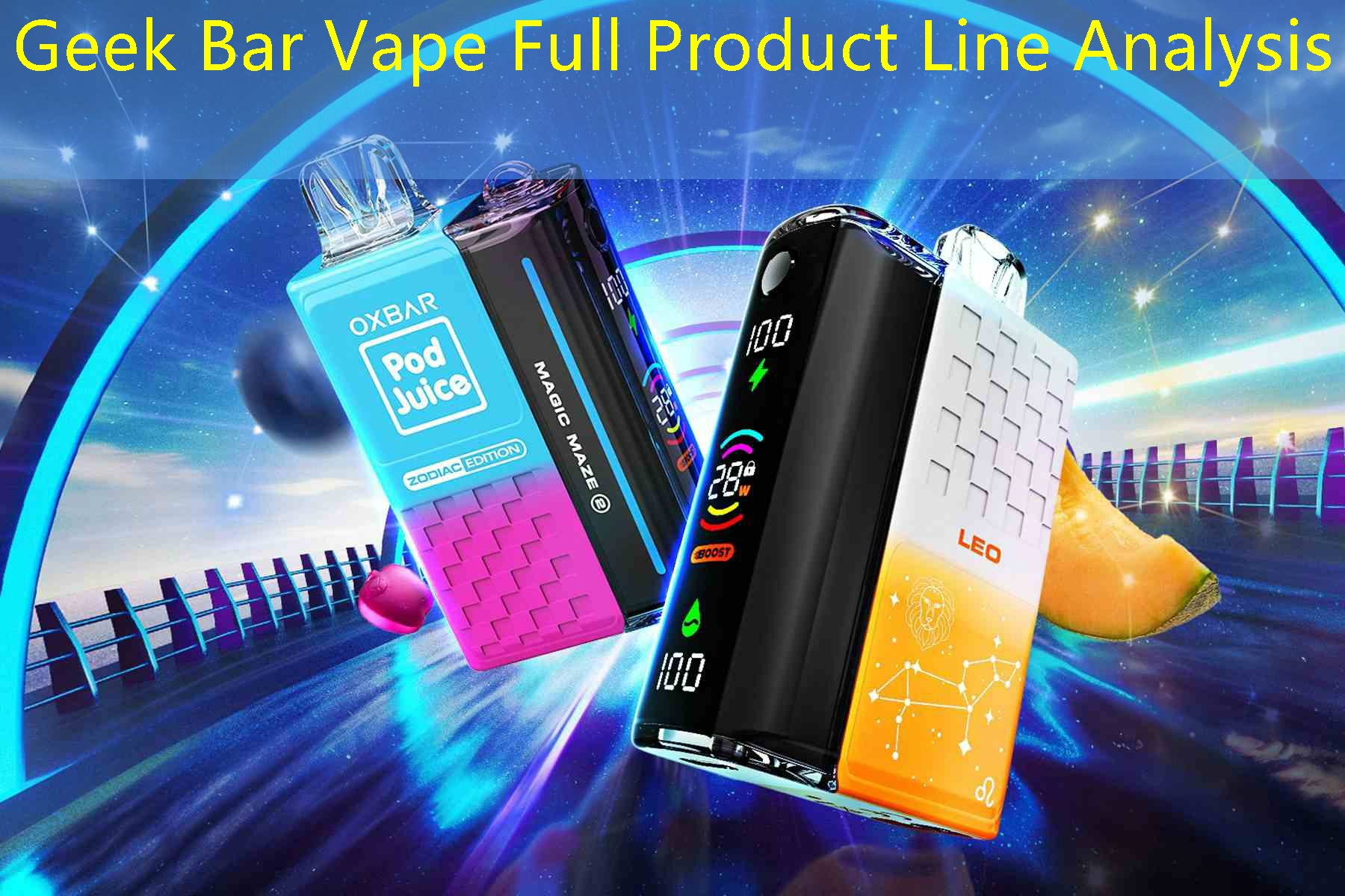 Geek Bar Vape Full Product Line Analysis
