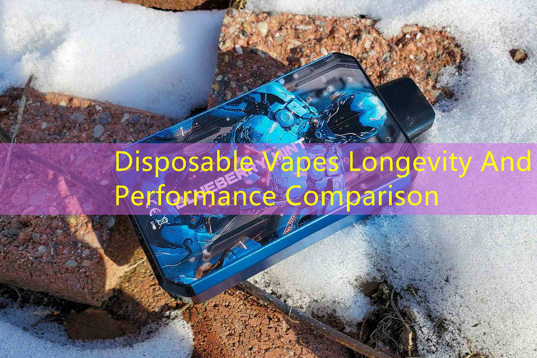 Disposable Vapes Longevity And Performance Comparison