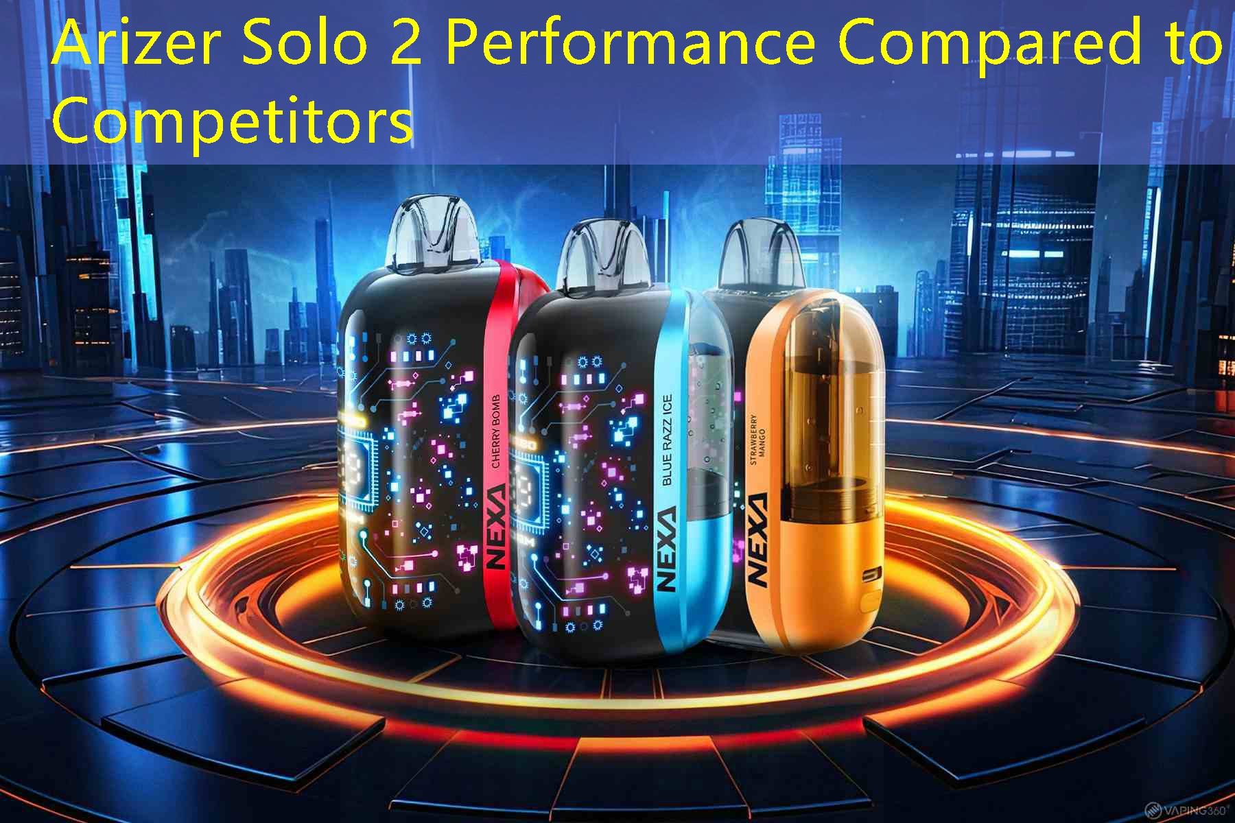 Arizer Solo 2 Performance Compared to Competitors