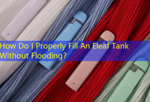 How Do I Properly Fill An Eleaf Tank Without Flooding？-vape